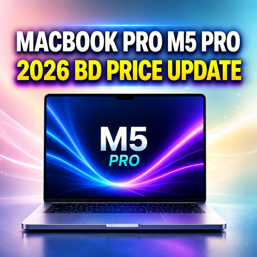 MacBook Pro M5 Pro Price in BD 2026